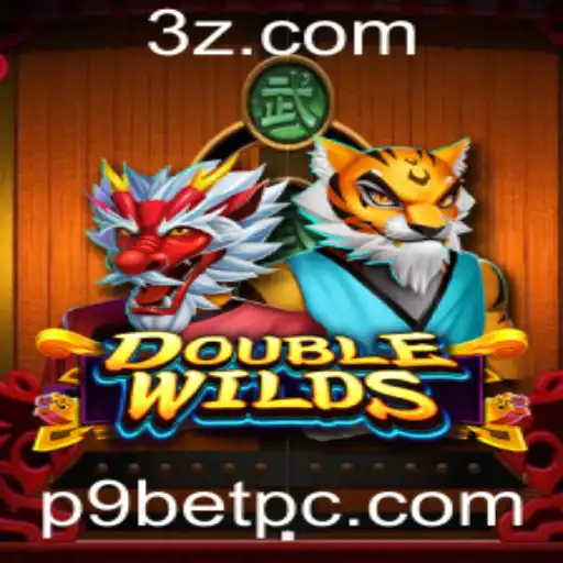 Descubra o Mundo do Jogo DoubleWilds no P9BET